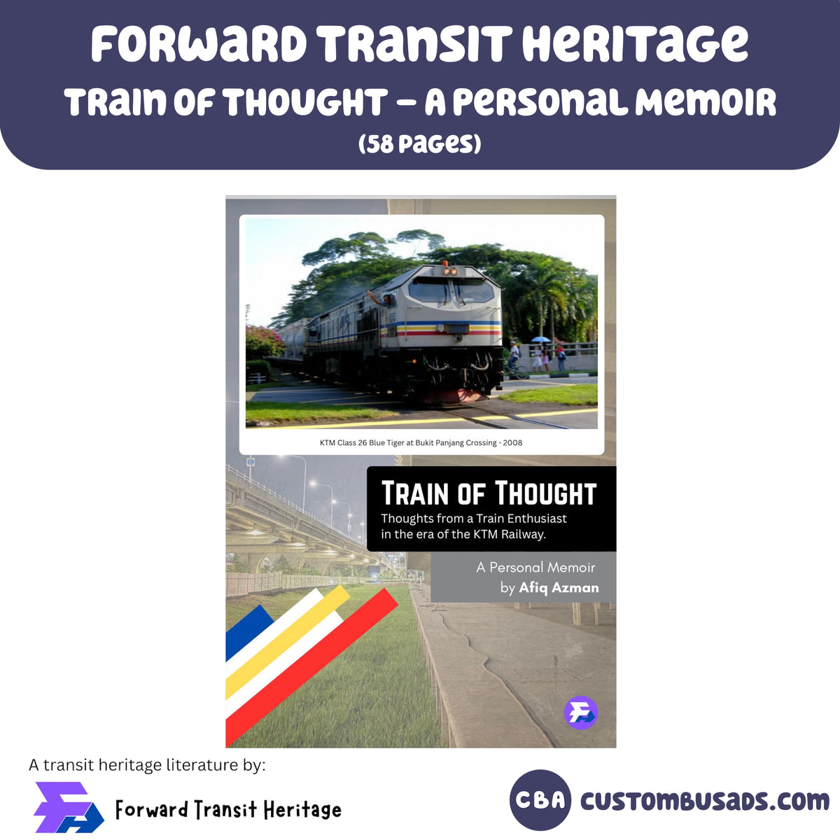 Train of Thought (KTM Railway)- A Personal Memoir by Afiq Azman